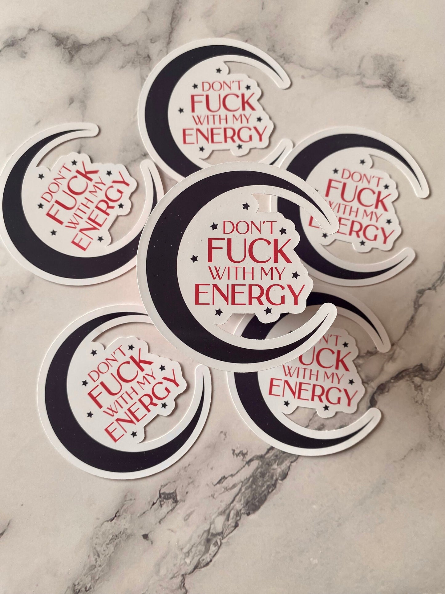 Don't F**k with my Energy Moon Vinyl Sticker