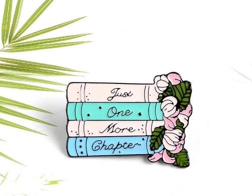 One More Chapter Bookish Enamel Pin/Book Lover Pin