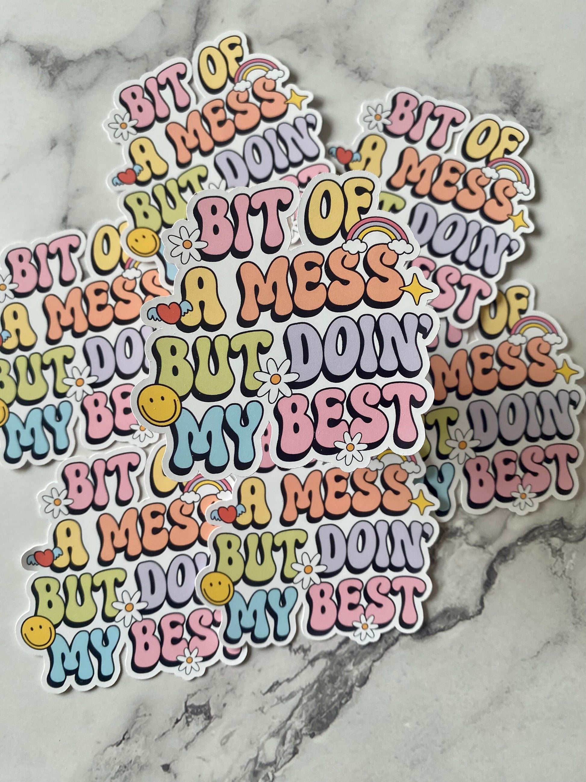 Bit of Mess Doing My Best Vinyl Sticker